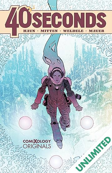 40 Seconds (comiXology Originals)